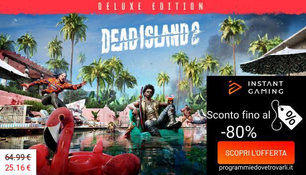 IG Sconto e Promo su Dead Island 2 Deluxe Edition