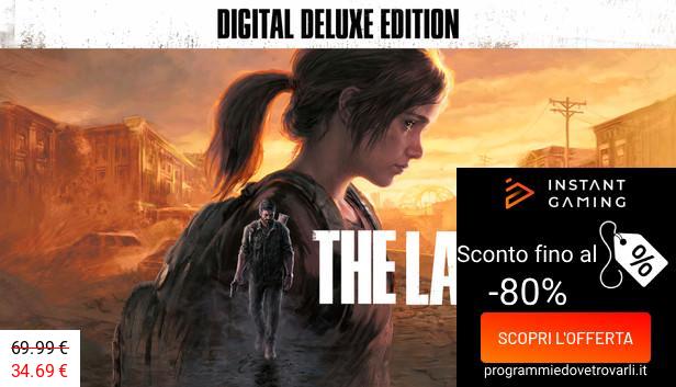 IG Sconto e Promo su The Last of Us Part I Digital Deluxe Edition