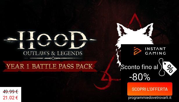 IG Sconto e Promo su Hood: Outlaws & Legends - Year 1 Battle Pass Pack