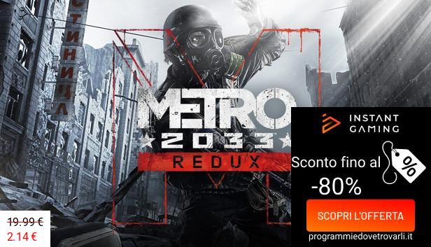 IG Sconto e Promo su Metro 2033 Redux