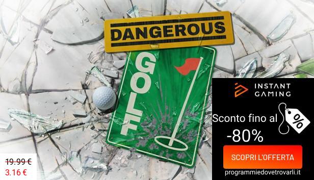 IG Sconto e Promo su Dangerous Golf