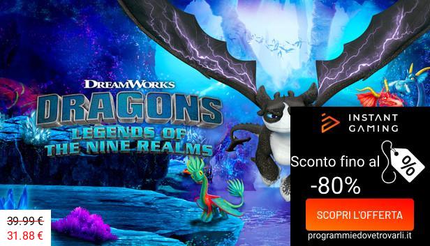 IG Sconto e Promo su DreamWorks Dragons: Leggende dei Nove Regni