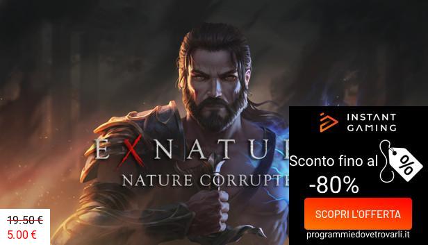 IG Sconto e Promo su Ex Natura: Nature Corrupted