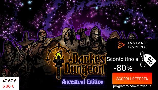 IG Sconto e Promo su Darkest Dungeon: Ancestral Edition