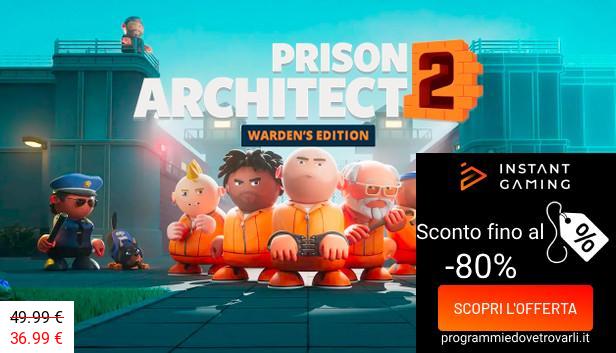 IG Sconto e Promo su Prison Architect 2 Warden's Edition