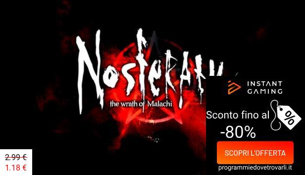 IG Sconto e Promo su Nosferatu: The Wrath of Malachi