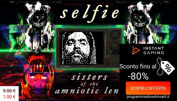 IG Sconto e Promo su Selfie : Sisters of the Amniotic Lens